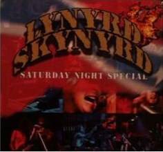 Lynyrd Skynyrd : Saturday Night Special (Bootleg)
